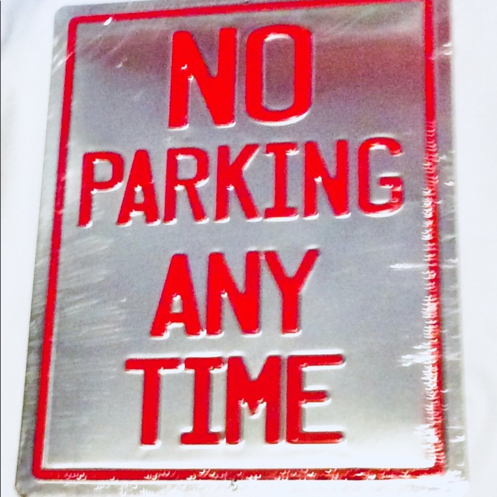 No Parking Anytime Silver Tin Metal Sign 10x13 in.